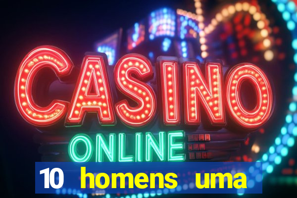 10 homens uma mendes roubo casinos filme